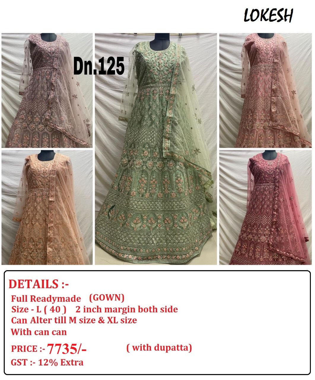 Lokesh 108 To 133Nx Wholesale Full Stitched Gown Single Available