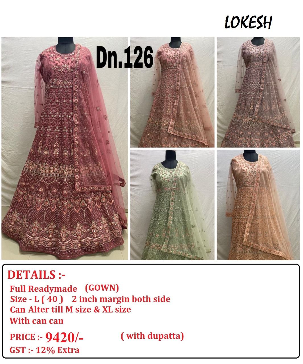 Lokesh 108 To 133Nx Wholesale Full Stitched Gown Single Available